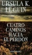 Cover of CUATRO CAMINOS HACIA EL PERDON
