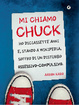 Cover of Mi chiamo Chuck