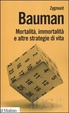 Cover of Mortalità, immortalità e altre strategie di vita