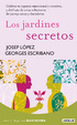 Cover of Los jardines secretos