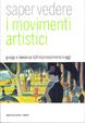 Cover of Saper Vedere i Movimenti Artistici