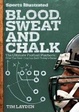 Cover of Sports Illustrated Blood, Sweat & Chalk