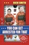 Cover of "You Can Get Arrested for That"