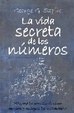 Cover of LA VIDA SECRETA DE LOS NUMEROS