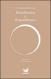 Cover of Zarathustra e il mazdeismo