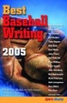 Cover of USA Today/Sports Weekly Best Baseball Writing 2005