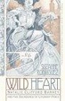 Cover of Wild Heart a Life