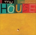My House (Contemporary Picture Books from Europe)