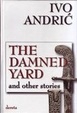Cover of The Damned Yard and Other Stories
