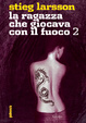 Cover of La ragazza che giocava con il fuoco 2