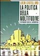 Cover of La politica della moltitudine
