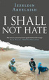 Cover of I Shall Not Hate