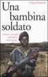 Cover of Una bambina soldato