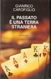 Cover of Il passato è una terra straniera