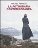 Cover of La fotografia contemporanea