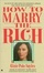 Cover of How to Marry the Rich