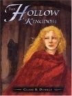 The Literacy Bridge - Large Print - The Hollow Kingdom (The Literacy Bridge - Large Print)