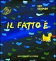 Cover of Il fatto è