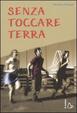 Cover of Senza toccare terra