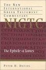 The Epistle of James : A Commentary on the Greek Text (New International Greek Testament Commentary)