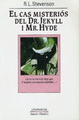 El cas misteriós del Dr. Jekyll i Mr. Hyde