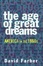 Cover of "The Age of Great Dreams"