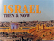 Cover of Israel Then and Now