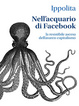 Cover of Nell'acquario di Facebook