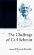 Cover of The Challenge of Carl Schmitt