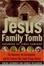 Cover of "The Jesus Family Tomb"