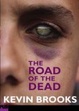 Cover of Road Of The Dead