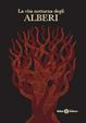 Cover of La vita notturna degli alberi