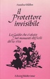 Cover of Il protettore invisibile