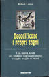 Cover of Decodificare i propri sogni