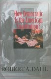 How Democratic Is the American Constitution?