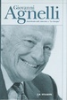 Cover of Giovanni Agnelli : autoritratto nella interviste a 