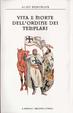 Cover of Vita e morte dell'Ordine dei Templari