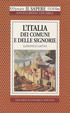 Cover of L'Italia dei Comuni e delle Signorie