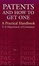 Cover of "Patents and How to Get One"