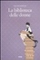 Cover of La biblioteca delle donne