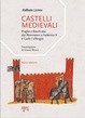 Cover of Castelli medievali