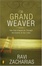 Cover of "The Grand Weaver"