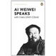Cover of Ai Weiwei Speaks With Hans Ulrich Obrist