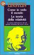 Cover of Come io vedo il mondo / La teoria della relatività