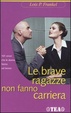 Cover of Le brave ragazze non fanno carriera