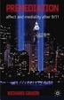 Cover of Premediation: Affect and Mediality After 9/11