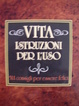 Cover of Vita: istruzioni per l'uso