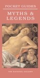 Myths and Legends : National Gallery Pocket Guide (Pocket Guides)