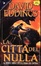 Cover of La città del nulla