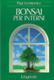 Cover of Bonsai per interni